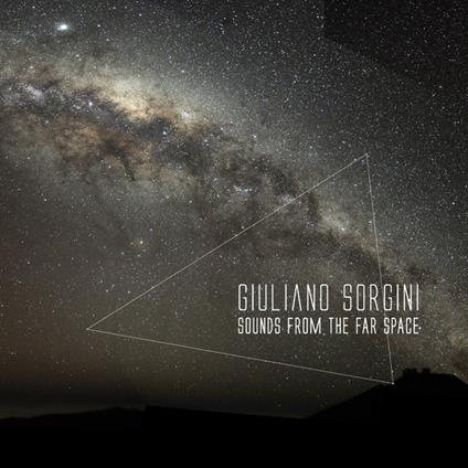Sounds from the Far Space - Vinile LP di Giuliano Sorgini