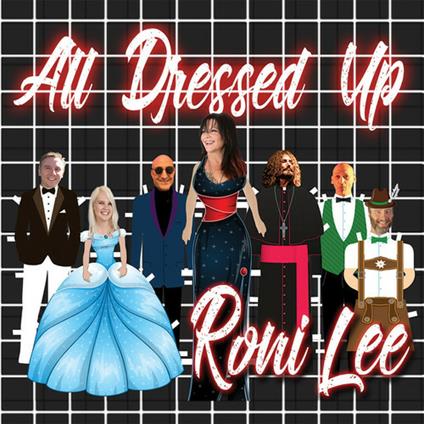 All Dressed Up - CD Audio di Roni Lee