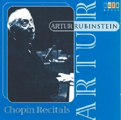 Chopin Recital - CD Audio di Frederic Chopin,Arthur Rubinstein