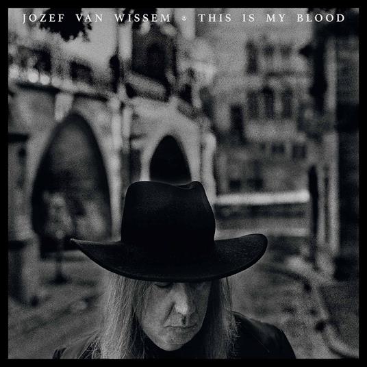 This Is My Blood - CD Audio di Jozef Van Wissem