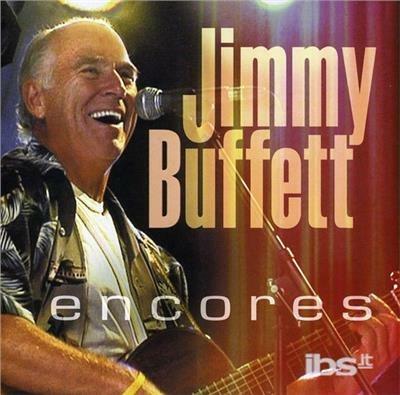 Encores - CD Audio di Jimmy Buffett