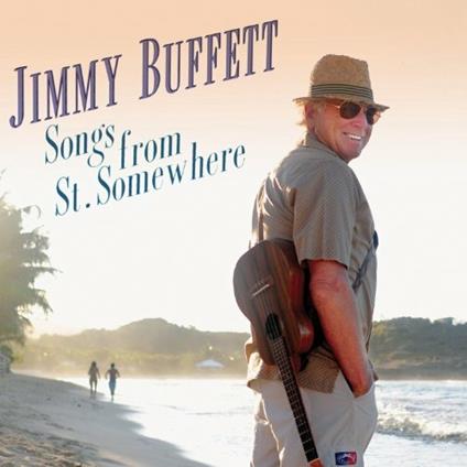 Songs from St. Somewhere - Vinile LP di Jimmy Buffett