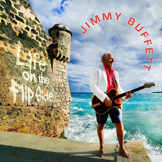 Life On The Flip Side - CD Audio di Jimmy Buffett