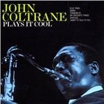 Plays It Cool - CD Audio di John Coltrane