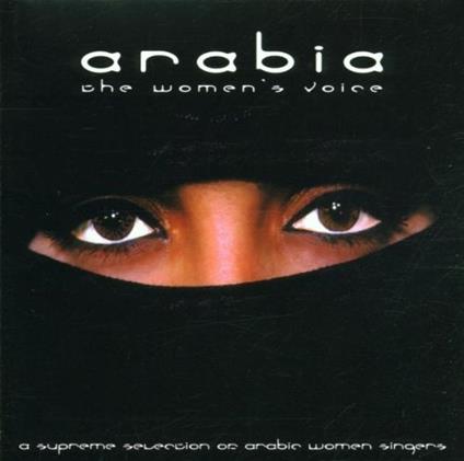 Arabia: The Women's Voice - CD Audio