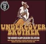 Undercover Brother. The Badass Blaxploitation Collection
