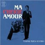 Ma Cherie Amour. Essential French Crooners