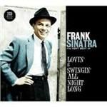 Lovin' & Swingin' All Night Long - CD Audio di Frank Sinatra