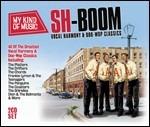 Sh-Boom. Vocal Harmony & Doo-Woop Classics - CD Audio