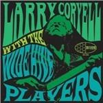 With the Wide Hive Players - CD Audio di Larry Coryell