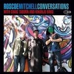 Conversations with Craig Taborn and Kika - Vinile LP di Roscoe Mitchell