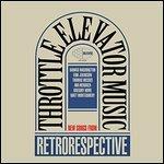 Retrorespective - Vinile LP di Throttle Elevator Music