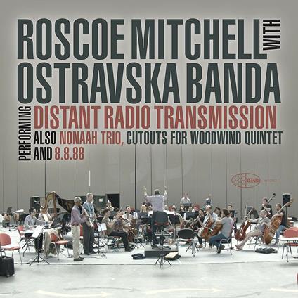 Distant Radio Transmission - Vinile LP di Roscoe Mitchell