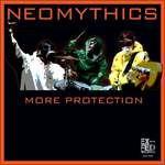 More Protection - CD Audio di Neomythics