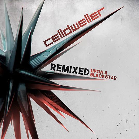 Remixed Upon a Blackstar - CD Audio di Celldweller