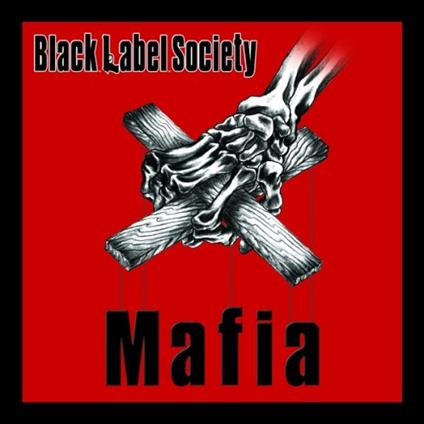 Mafia - CD Audio di Black Label Society