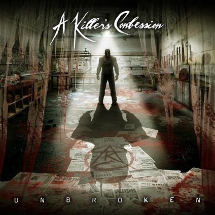Unbroken - CD Audio di Killer's Confession