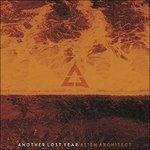 Alien Architect - CD Audio di Another Lost Year