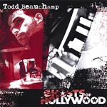 Todd Beauchamp - Ghosts Of Hollywood