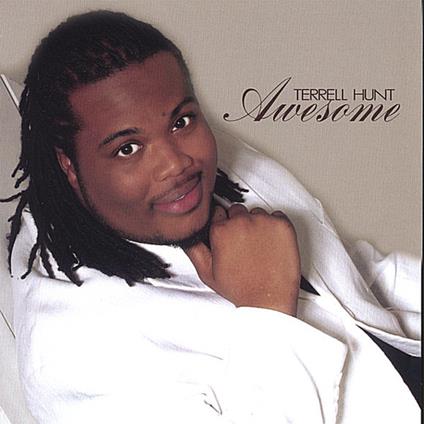 Terrell Hunt - Awesome - CD Audio