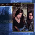 Leela & Ellie Grace - Where The Waters Run