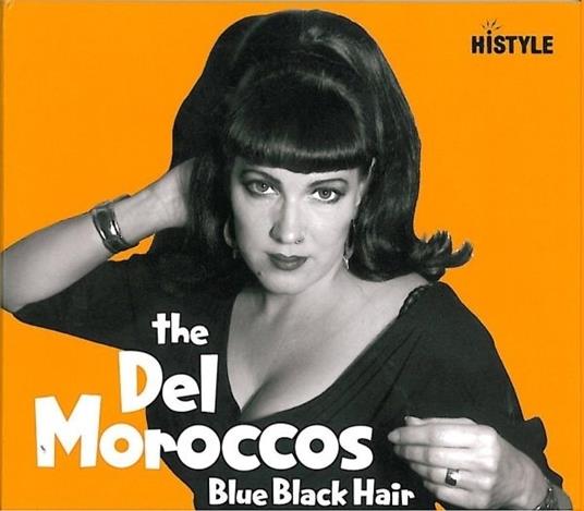 Blue Black Hair - CD Audio di Del Moroccos