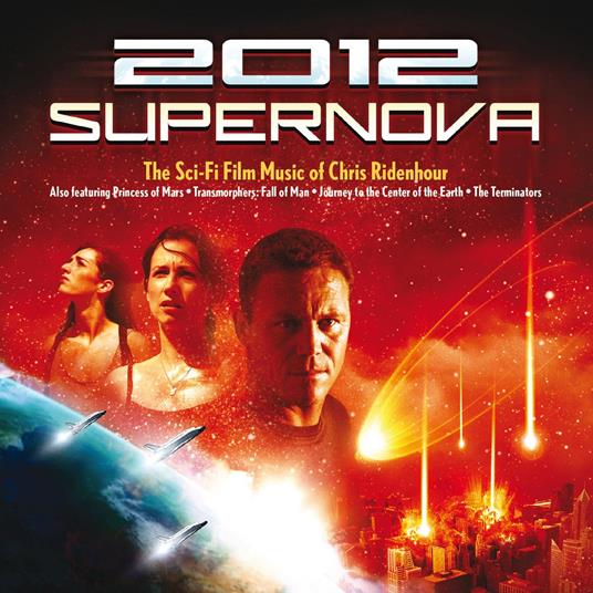 2012 Supernova - CD Audio di Chris Ridenhour