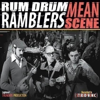 Mean Scene - CD Audio di Rum Drum Ramblers