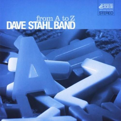 Dave Stahl Band - From A To Z - CD Audio