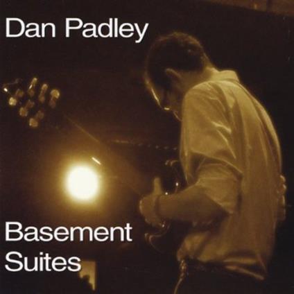 Dan Padley - Basement Suites - CD Audio