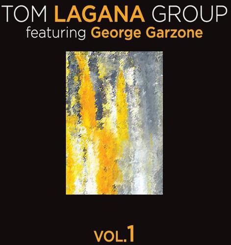 Tom Lagana Group - Vol. 1 - CD Audio