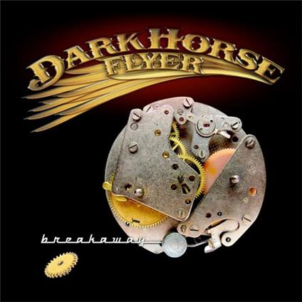 Breakaway - CD Audio di Dark Horse Flyer