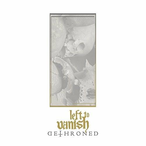 Dethroned - CD Audio di Left to Vanish