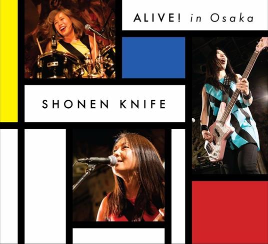 Alive! In Osaka - CD Audio di Shonen Knife