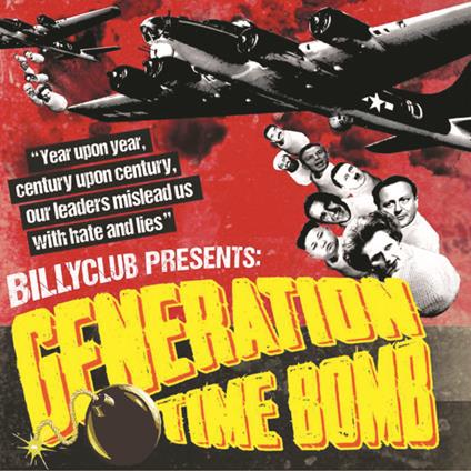 Generation Time Bomb - CD Audio di Billy Club