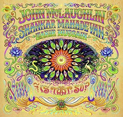 Is That so? - CD Audio di John McLaughlin,Shankar Mahadevan