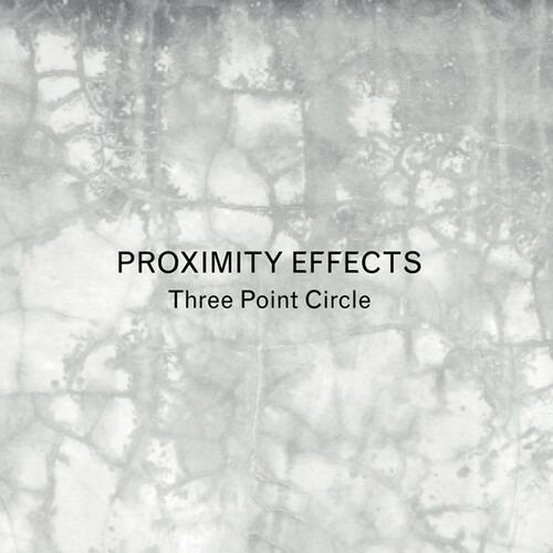 Proximity Effects - CD Audio di Three Point Circle