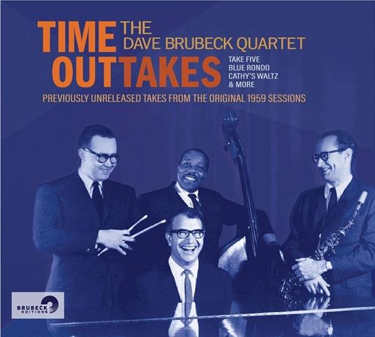 Time Outtakes - CD Audio di Dave Brubeck
