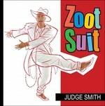 Zoot Suit - CD Audio di Judge Smith