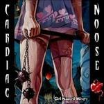 Girl Named Misery - CD Audio di Cardiac Noose