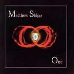 One - CD Audio di Matthew Shipp