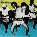 Houserockin' - Vinile LP di Gories