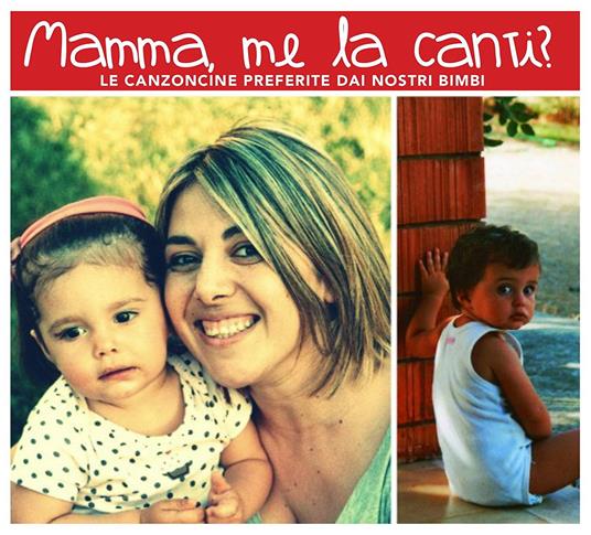 Mamma Me La Canti - CD Audio