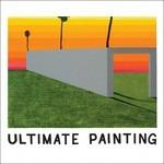Ultimate Painting - Vinile LP di Ultimate Painting