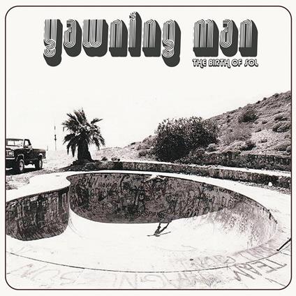 Birth Of Sol (Transparent Back. Splatter Vinyl) - Vinile LP di Yawning Man