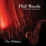 New Celebration - CD Audio di Phil Woods