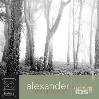 Complete Early Quartets - CD Audio di Ludwig van Beethoven