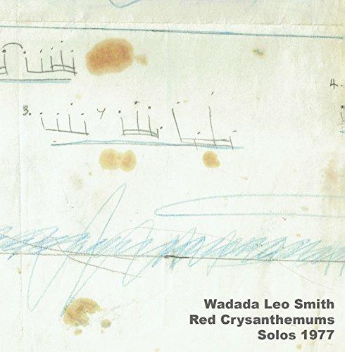 Red Chrysanthemums Solos 1977 - CD Audio di Wadada Leo Smith