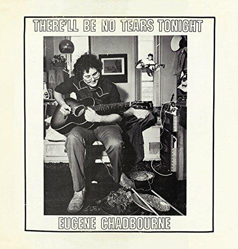 There'll Be No Tears Tonight - CD Audio di Eugene Chadbourne