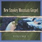 New Smokey Mountain Gospel Vol.1